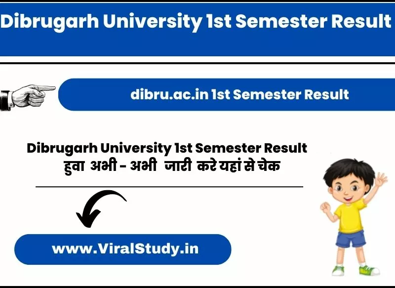 Dibrugarh University 1st Semester Result 2023