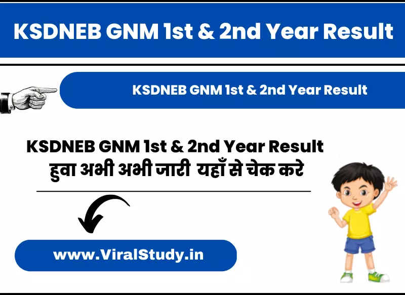 KSDNEB GNM 1st & 2nd Year Result