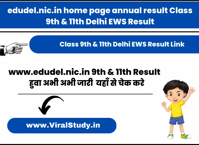 edudel.nic.in home page annual result 2023 Class 9th & 11th