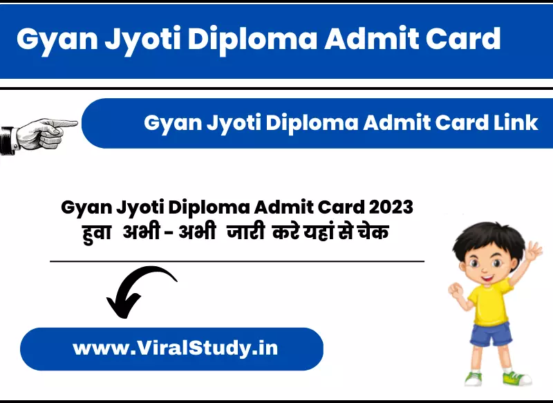 Gyan Jyoti Diploma Admit Card 2023