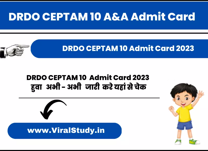 DRDO CEPTAM 10 A&A Admit Card 2023