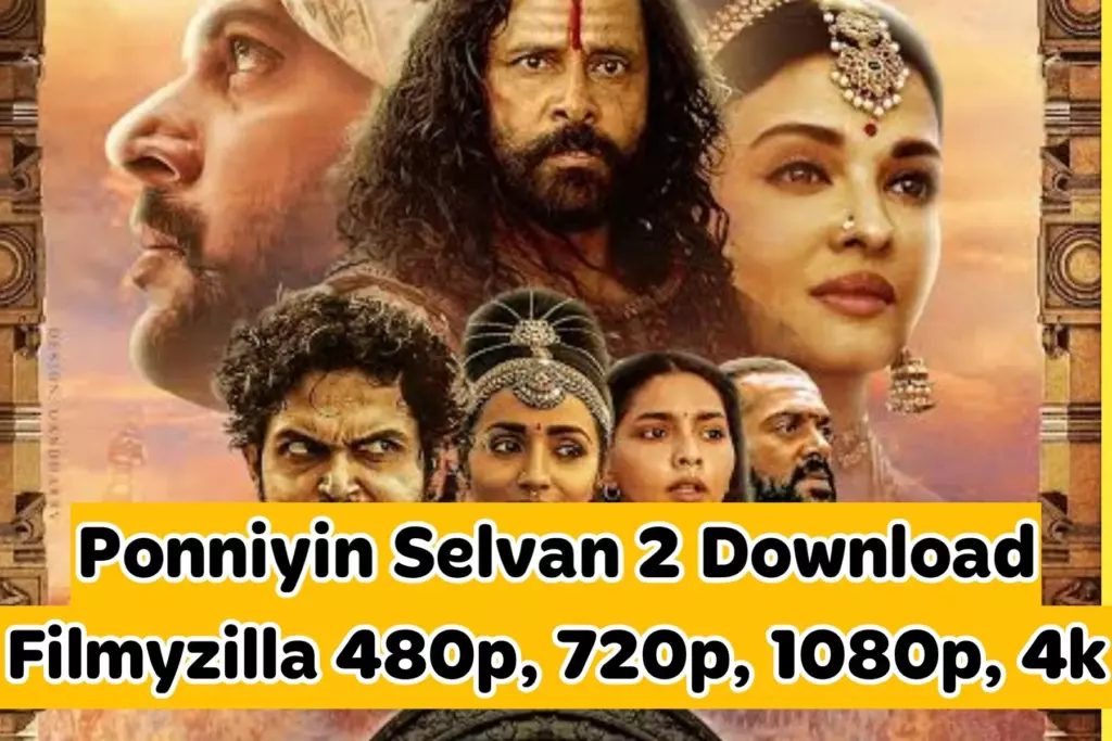 Ponniyin Selvan 2 Movie Download in hindi